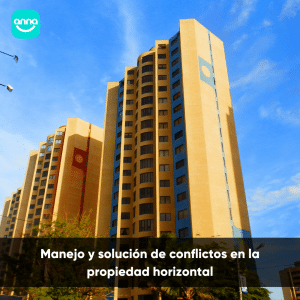 Manejo y solución de conflictos en Propiedad Horizontal