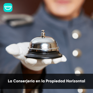 La Conserjería en la Propiedad horizontal