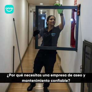 Empresa de aseo y mantenimiento confiable