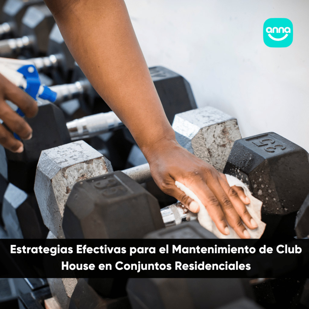 Estrategias Efectivas para el Mantenimiento de Club House en Conjuntos Residenciales